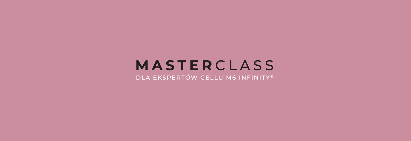 MASTERCLASS CELLU M6 INFINITY